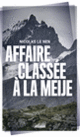 Couverture Affaire classée à la Meije (Nicolas Le Nen)