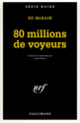 Couverture 80 millions de voyeurs (Ed McBain)