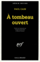 Couverture À tombeau ouvert (Paul Cain)