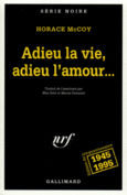 Couverture Adieu la vie, adieu l'amour... ()