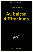 Couverture Au balcon d'Hiroshima ()