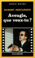 Couverture Aveugle, que veux-tu? ()