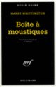 Couverture Boîte à moustiques (Harry Whittington)