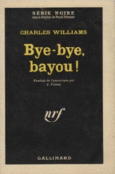 Couverture Bye-bye, bayou! ()