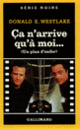 Couverture Ça n'arrive qu'à moi... (Donald E. Westlake)