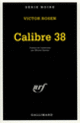 Couverture Calibre 38 (Victor Rosen)