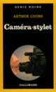 Couverture Caméra-stylet (Arthur Lyons)