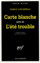 Couverture Carte blanche/été trouble (Carlo Lucarelli)