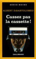 Couverture Cassez pas la cassette! ()