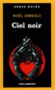 Couverture Ciel noir (Noël Simsolo)