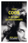 Couverture Il est mort les yeux ouverts ()