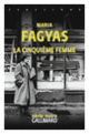 Couverture La Cinquième femme (Maria Fagyas)