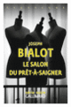 Couverture Le salon du prêt-à-saigner (Joseph Bialot)