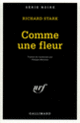 Couverture Comme une fleur (Richard Stark)