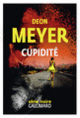 Couverture Cupidité (Deon Meyer)