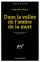 Couverture Dans la vallée de l'ombre de la mort (Kirk Mitchell)