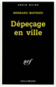 Couverture Dépeçage en ville (Bernard Mathieu)