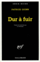 Couverture Dur à fuir (Patrick Quinn)