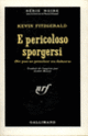 Couverture E pericoloso sporgersi (Kevin Fitzgerald)