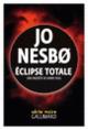 Couverture Éclipse totale (Jo Nesbø)
