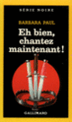 Couverture Eh bien, chantez maintenant! (Barbara Paul)
