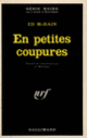 Couverture En petites coupures (Ed McBain)