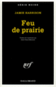 Couverture Feu de prairie (Jamie Harrison)