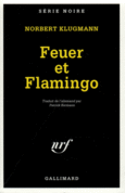 Couverture Feuer et Flamingo ()