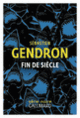 Couverture Fin de siècle (Sébastien Gendron)