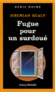 Couverture Fugue pour un surdoué (Jeremiah Healy)