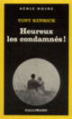 Couverture Heureux les condamnés! (Tony Kenrick)