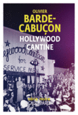 Couverture Hollywood cantine ()