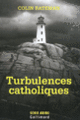 Couverture Turbulences catholiques (Colin Bateman)