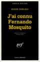 Couverture J'ai connu Fernando Mosquito (Rique Queijão)