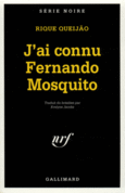 Couverture J'ai connu Fernando Mosquito ()