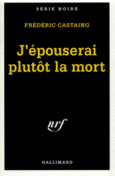 Couverture J'épouserai plutôt la mort ()