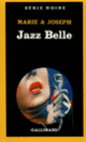 Couverture Jazz Belle ( Marie & Joseph)