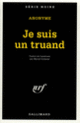Couverture Je suis un truand ( Anonymes)