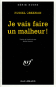 Couverture Je vais faire un malheur ()
