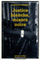 Couverture Justice blanche, misère noire (Donald Goines)