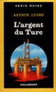 Couverture L'argent du Turc (Arthur Lyons)