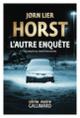 Couverture L'autre enquête (Jørn Lier Horst)