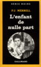 Couverture L'enfant de nulle part (P.J. Merrill)