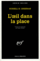 Couverture L'œil dans la place (Russell H. Greenan)