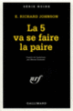 Couverture La 5 va se faire la paire (E. Richard Johnson)