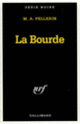 Couverture La Bourde (Marc-Alfred Pellerin)