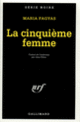 Couverture La Cinquième femme (Maria Fagyas)