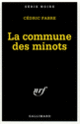 Couverture La commune des minots (Cédric Fabre)