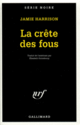 Couverture La crête des fous ()