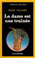 Couverture La dame est une traînée ()